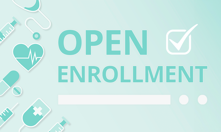 Navigating Your Open Enrollment and Making Smart Benefit Selections
